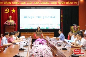 Đoàn giám sát Ban Thường vụ Tỉnh ủy làm việc tại huyện Thuận Châu