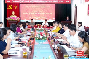 Học viện Chính trị quốc gia Hồ Chí Minh khảo sát Trường Chính trị tỉnh Sơn La đạt chuẩn mức 1