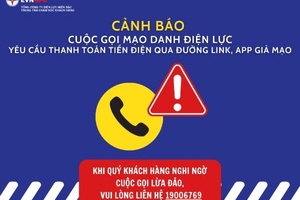 'Cảnh giác thủ đoạn giả danh cán bộ điện lực để lừa đảo