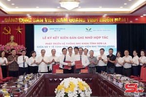Sở Y tế Sơn La ký kết hợp tác với Bệnh viện Nhi Trung ương, nâng tầm hệ thống Nhi khoa