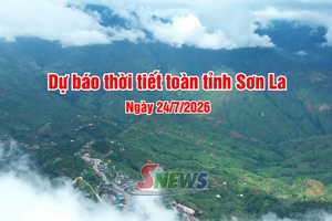 'Dự báo thời tiết toàn tỉnh Sơn La ngày 24/7/2026