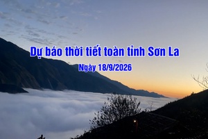 'Dự báo thời tiết toàn tỉnh Sơn La ngày 18/9/2026