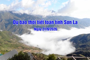 'Dự báo thời tiết toàn tỉnh Sơn La ngày 21/9/2026