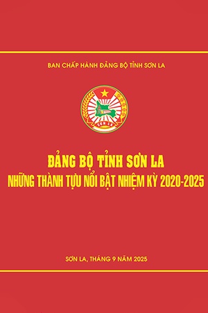 Sách ảnh “Đảng bộ tỉnh Sơn La - Những thành tựu nổi bật nhiệm kỳ 2020-2025”