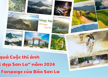 Kết quả Cuộc thi ảnh “Nét đẹp Sơn La” năm 2024 trên Fanpage của Báo Sơn La