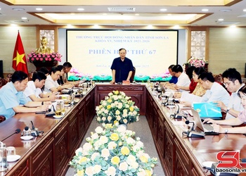 Phiên họp thứ 67 Thường trực HĐND tỉnh Sơn La khóa XV