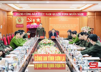 Thứ trưởng Bộ Công an làm việc với Công an tỉnh Sơn La