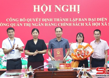 Sốp Cộp thành lập Ban đại diện Hội đồng quản trị Ngân hàng Chính sách xã hội