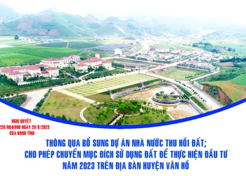[Inforgraphic] Thông qua bổ sung dự án Nhà nước thu hồi đất; cho phép chuyển mục đích sử dụng đất để thực hiện đầu tư năm 2023 trên địa bàn huyện Vân Hồ
