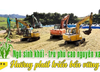  NGÔ SINH KHỐI - TRÙ PHÚ CAO NGUYÊN XANH: KỲ 3: Hướng phát triển bền vững