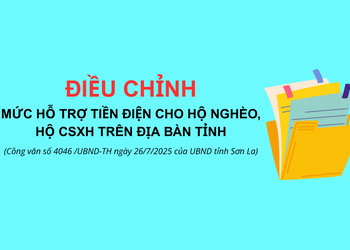 Điều chỉnh mức hỗ trợ tiền điện cho hộ nghèo, hộ chính sách xã hội trên địa bàn tỉnh Sơn La