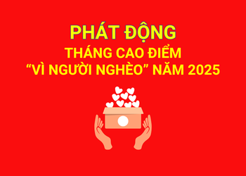 Phát động tháng cao điểm “Vì người nghèo” năm 2025