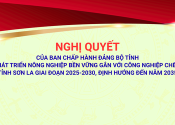 Phát triển nông nghiệp bền vững gắn với công nghiệp chế biến tỉnh Sơn La giai đoạn 2025-2030, định hướng đến năm 2035