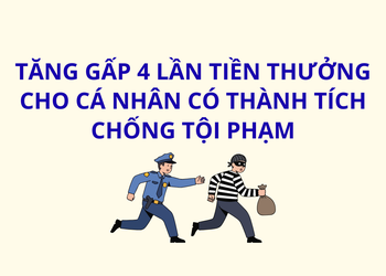 Tăng gấp 4 lần tiền thưởng cho cá nhân có thành tích chống tội phạm