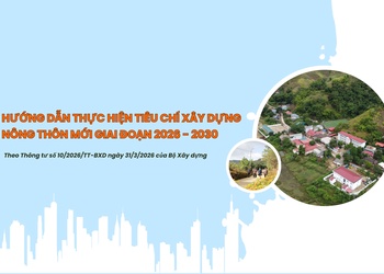 Hướng dẫn thực hiện tiêu chí xây dựng nông thôn mới giai đoạn 2026 - 2030