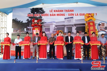 Khánh thành Nhà máy nước bản Mòng – Sơn La giai đoạn 1