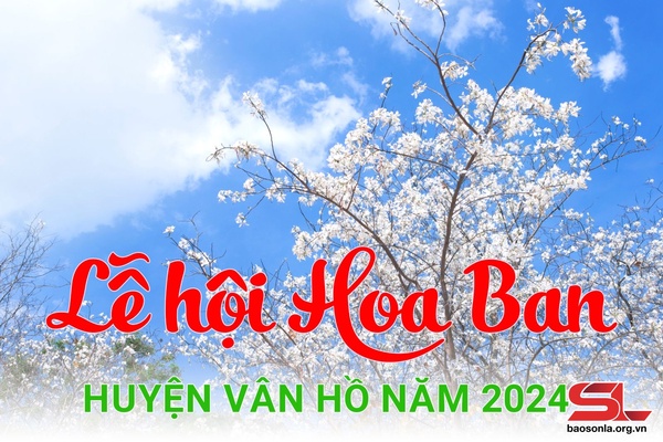 Lễ hội Hoa Ban huyện Vân Hồ năm 2024