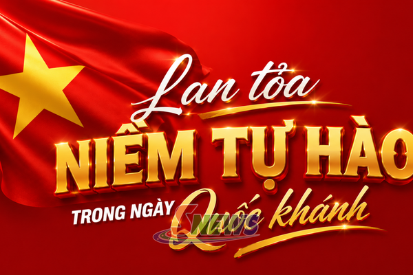 Lan tỏa niềm tự hào trong ngày Quốc khánh