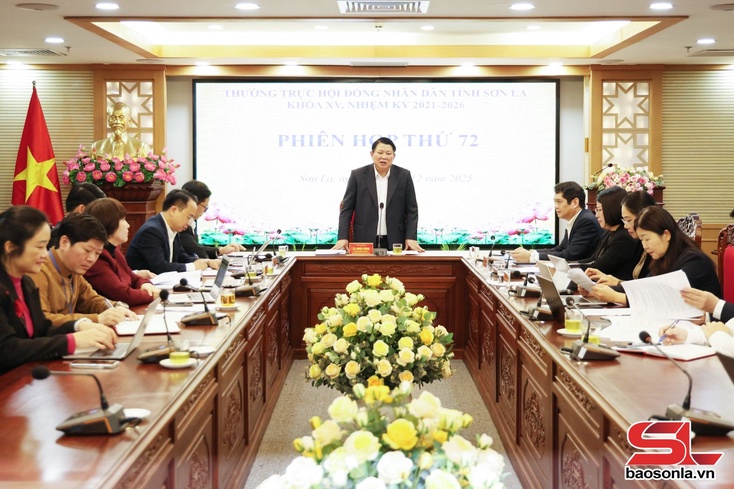 Phiên họp thứ 72 Thường trực HĐND tỉnh Sơn La khóa XV, nhiệm kỳ 2021-2026