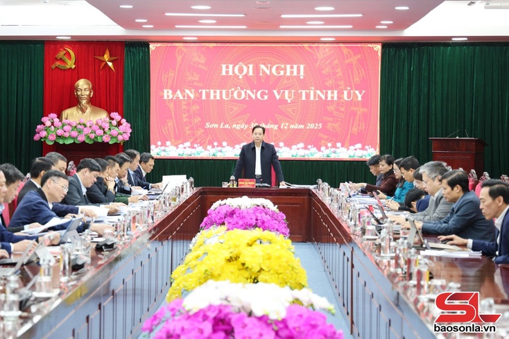 Ban Thường vụ Tỉnh ủy Sơn La họp quyết định một số nội dung theo thẩm quyền